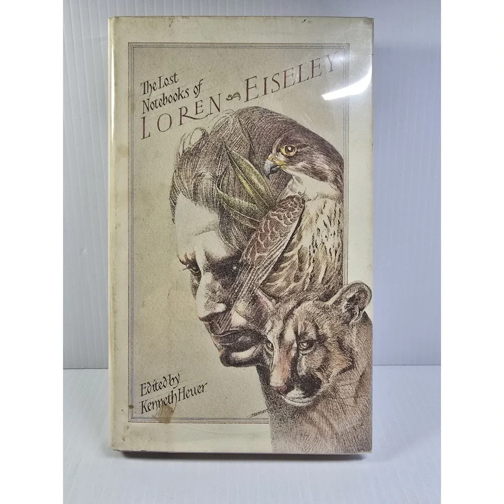 The Lost Notebooks of Loren‎ Eiseley - 1st Ed HC Kenneth Heuer